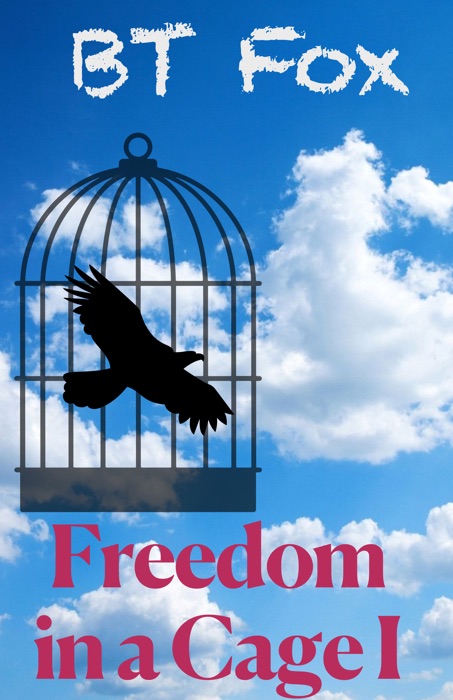 Freedom in a Cage 1
