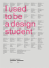 I Used to Be a Design Student - Billy Kiosoglou & Frank Philippin