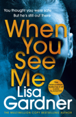 When You See Me - Lisa Gardner
