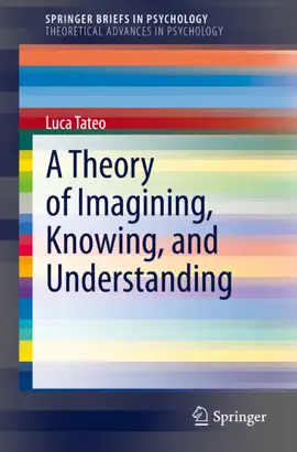 Read: Book A Theory of Imagining, Knowing, and Understanding