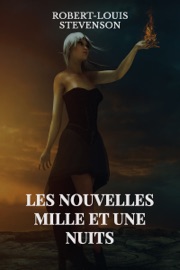 Nouvelles Mille et une Nuits - Robert-Louis Stevenson