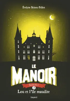 Read: Book Le manoir saison 1, Tome 05
