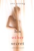 Book His Other Secret (A Stella Fall Psychological Suspense Thriller—Book Three)