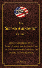 The Second Amendment Primer - Les Adams Cover Art