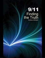 9/11: Finding the Truth: 2nd Edition