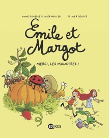 Émile et Margot, Tome 04 - Anne Didier, Olivier Muller & Olivier Deloye