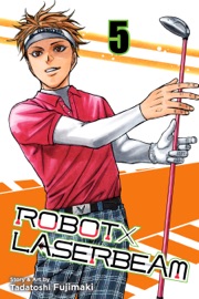ROBOTxLASERBEAM, Vol. 5 - Tadatoshi Fujimaki