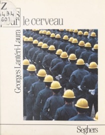 Le cerveau - Georges Lantéri-Laura