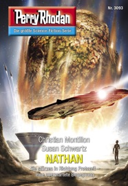 Perry Rhodan 3093: NATHAN - Christian Montillon & Susan Schwartz