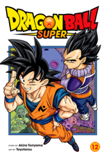 Dragon Ball Super, Vol. 12 - Akira Toriyama Cover Art