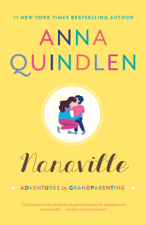 Nanaville - Anna Quindlen Cover Art