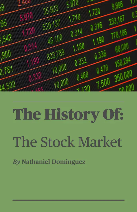 The History Of - The Stock Market
