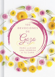 100 días de gozo - B&H Español Editorial Staff