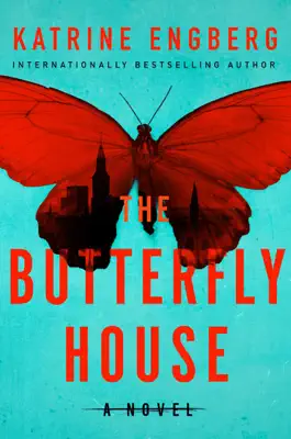 The Butterfly House by Katrine Engberg book