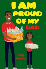 Book I Am Proud Of My Dad - Cally Finsbury
