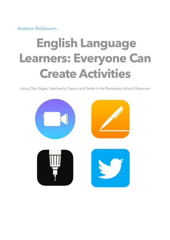 English Language Learners: Everyone Can Create Activities