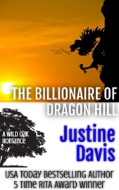 The Billionaire of Dragon Hill - Justine Davis