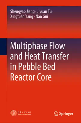 Read: Multiphase Flow Book and Heat Transfer in Pebble Bed Reactor Core