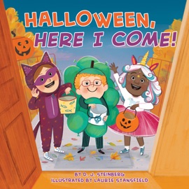 Halloween, Here I Come! - D.J. Steinberg & Laurie Stansfield