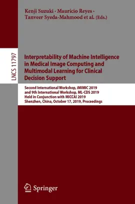 Read: Interpretability of Machine Intelligence in Medical Image Book Computing and Multimodal Learning for Clinical Decision Support