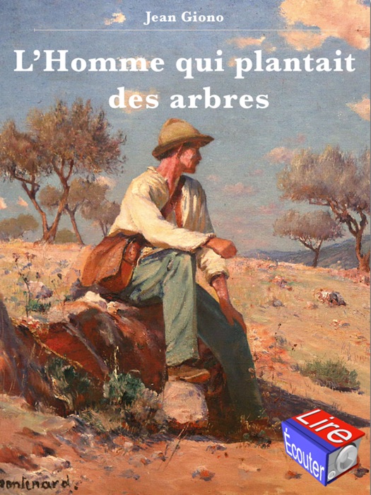 LHomme qui plantait des arbres