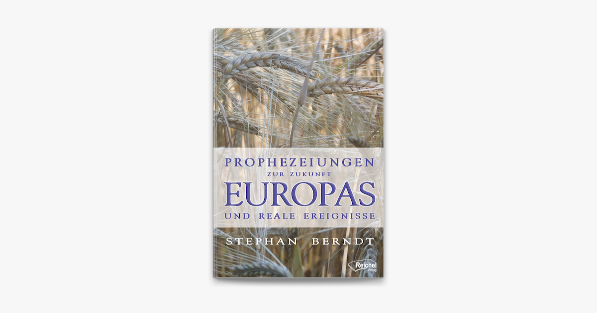 Palmblatt-prophezeiungen Zur Zukunft Europas Bis 2050 Prophezeiungen zur Zukunft Europas und reale Ereignisse on Apple Books