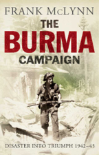 The Burma Campaign - Frank McLynn Cover Art