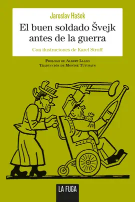 Read: El buen soldado Svejk antes de la Book guerra