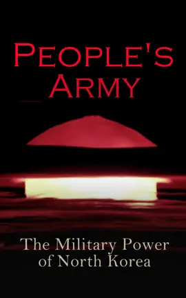 Read: People's Book Army: The Military Power of North Korea