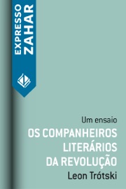 Os companheiros literários da revolução Leon Trotski