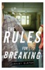 Book The Rules for Breaking