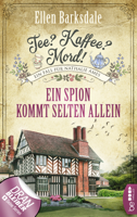 Ellen Barksdale - Tee? Kaffee? Mord! Ein Spion kommt selten allein artwork