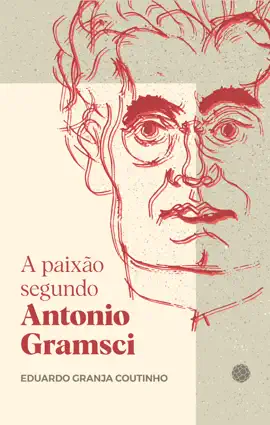 Read: A paixão Book segundo Antonio Gramsci