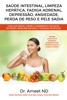 Book Saúde Intestinal, Limpeza Hepática, Fadiga Adrenal, Depressão, Ansiedade, Perda De Peso E Pele Sadia