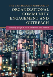 The Cambridge Handbook of Organizational Community Engagement and Outreach - Joseph A. Allen & Roni Reiter-Palmon