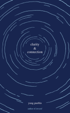 Clarity &amp; Connection - Yung Pueblo Cover Art