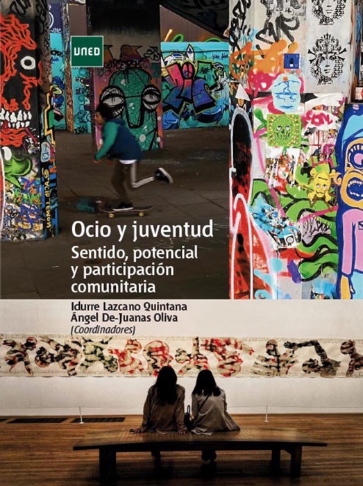 Ocio y juventud. Sentido, potencial y participación comunitaria