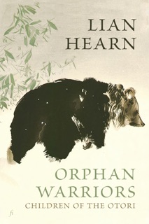 Orphan Warriors by Lian Hearn