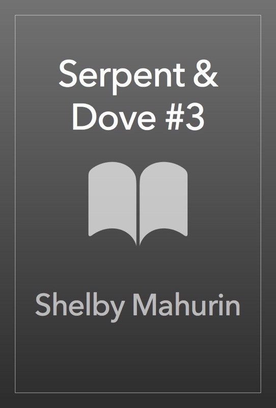 Serpent & Dove #3