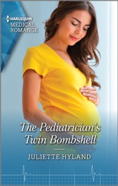 The Pediatrician's Twin Bombshell - Juliette Hyland