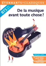 De la musique avant toute chose ?