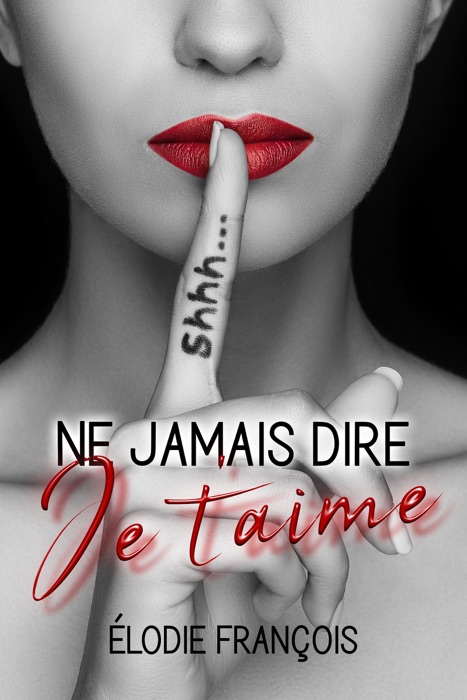 Ne jamais dire je t'aime