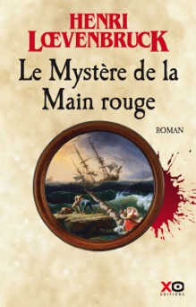 Le Mystère de la Main rouge - Henri Lœvenbruck