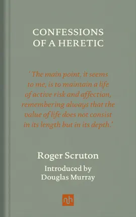 Confessions of a Heretic, Revised Edition