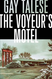 The Voyeur's Motel - Gay Talese