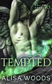 Tempted (Fallen Angels 6): Tajael's Story - Alisa Woods