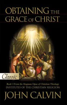 Obtaining the Grace of Christ