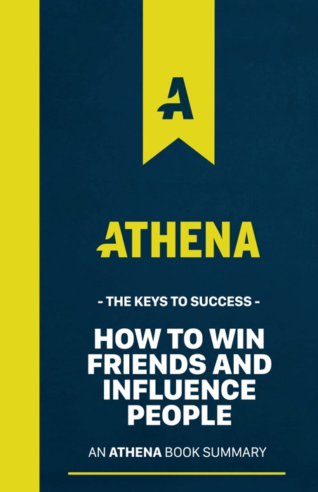 How To Win Friends And Influence People Insights