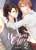 Warm Coffee (Yaoi Manga) Chapter 2 - NANÍN