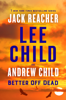 Lee Child & Andrew Child - Better Off Dead artwork